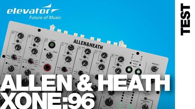 Allen & Heath - Xone:96 DJ-Mixer - Test