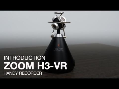 Zoom H3-VR: Introduction