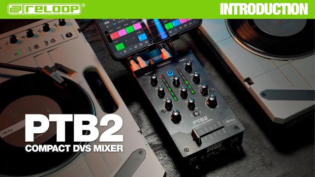 Reloop PTB-2 - Portable 2+1-Channel DJ Mixer with DVS & Bluetooth Interface (Introduction)