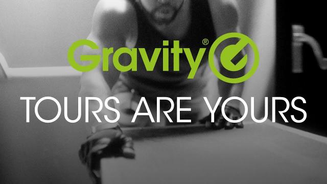 Gravity® TOURING SERIES  - Tours Are Yours
