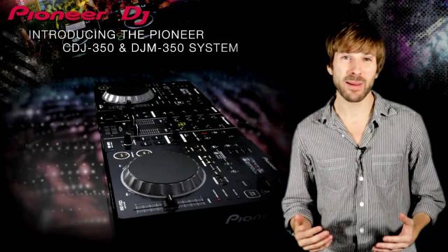 CDJ-350 & DJM-350 Walkthrough