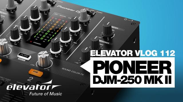 Pioneer DJM 250 MK2 - DJ Mixer - Test (Elevator Vlog 112 deutsch)