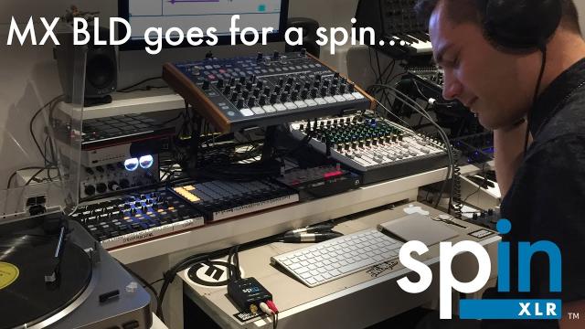 MXD BLD goes for a spin with iConnectivity's spinXLR