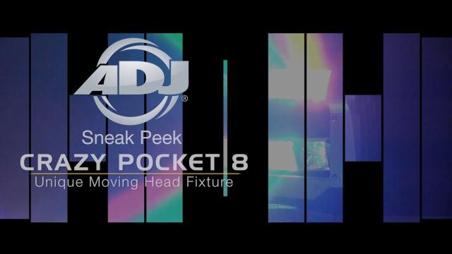 ADJ Crazy Pocket 8 Sneak Peek