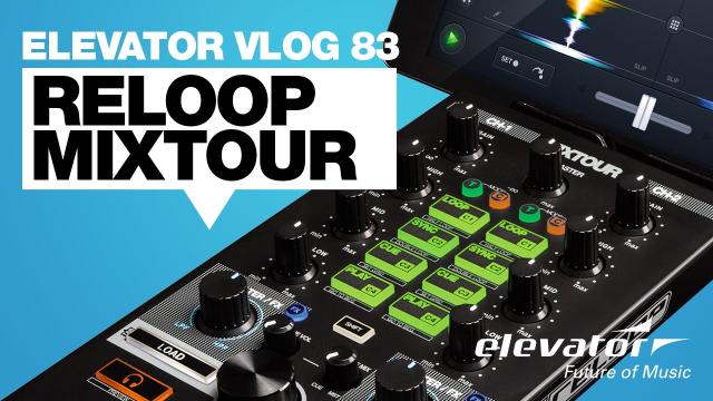 Reloop Mixtour - DJ Controller - Test (Elevator Vlog 83 deutsch)