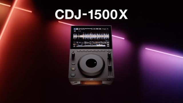 Introducing CDJ-1500X - DJ multi player