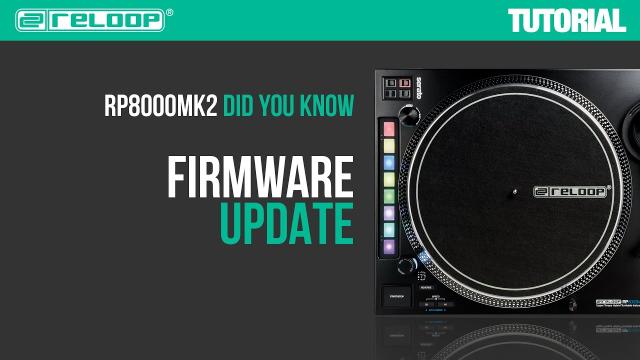 Reloop RP-8000 MK2 -  How to update the Firmware? Did You Know? (Tutorial)