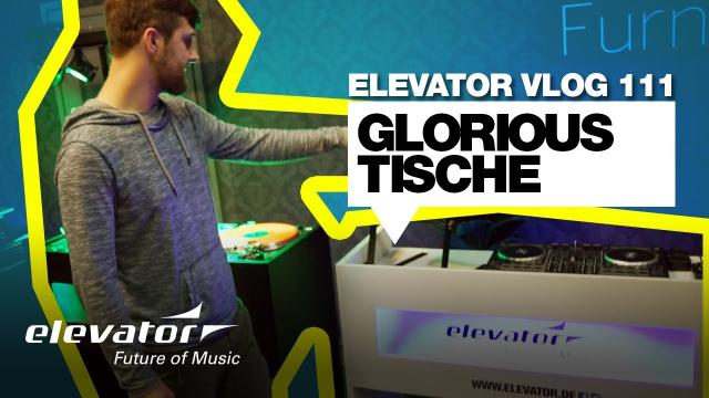 Glorious DJ-Möbel (Elevator Vlog 111 deutsch)