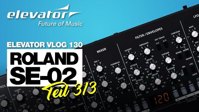 Roland SE-02 - Synthesizer - Test (Elevator Vlog 130 Teil 3 deutsch)