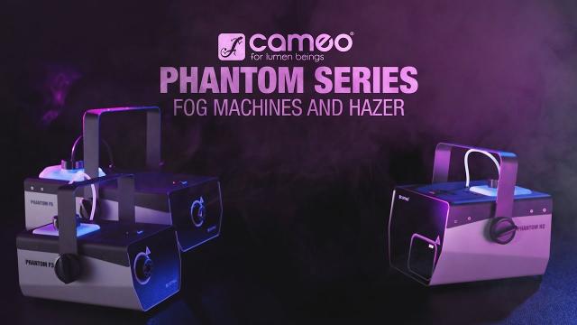 Cameo PHANTOM SERIES - Fog Machines and Hazer